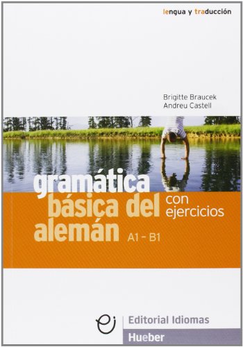 GRAMAT.BASICA DEL ALEMAN con ejercicios (Gramatica Aleman) von Hueber