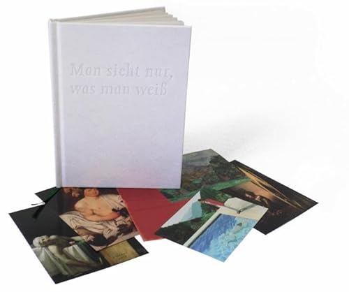 Man sieht nur, was man weiss: Sieben Meisterwerke der Kunst. Eine kunsthistorische Betrachtung