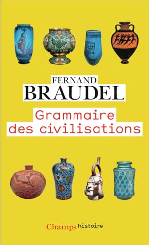 Grammaire des civilisations von FLAMMARION