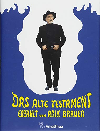 Das Alte Testament: Erzählt von Arik Brauer