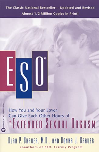 Eso: How You and Your Lover Can Give Each Other Hours of *Extended Sexual Orgasm