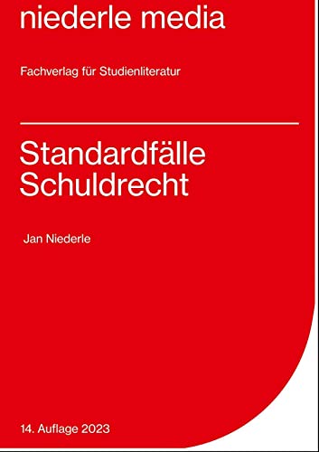 Standardfälle Schuldrecht - 2023 von Niederle, Jan Media