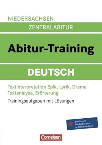 Abitur-Training Deutsch - Niedersachsen: Arbeitsbuch mit Trainingsaufgaben und Lösungen