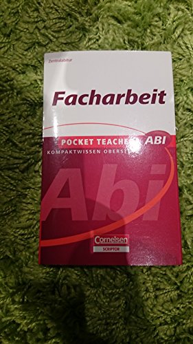 Pocket Teacher Abi - Sekundarstufe II: Facharbeit von Cornelsen Verlag Scriptor