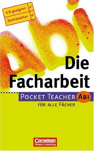 Pocket Teacher Abi. Sekundarstufe II -Bisherige Ausgabe: Pocket Teacher Abi, Die Facharbeit