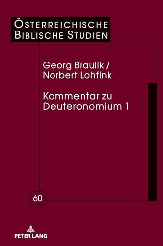 Kommentar zu Deuteronomium 1 (Österreichische Biblische Studien, Band 60)