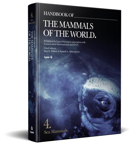 Handbook of the Mammals of the World – Volume 4: Sea Mammals