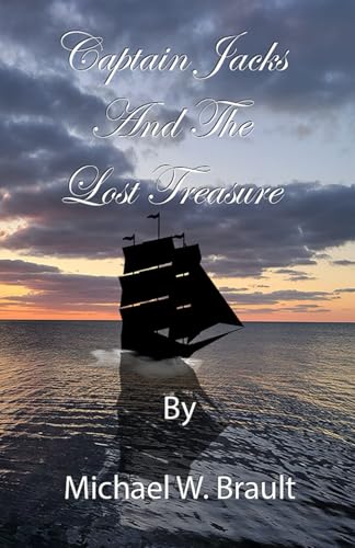 Captain Jacks And The Lost Treasure Captain Jacks And The Lost Treasure von Barnes & Noble Press