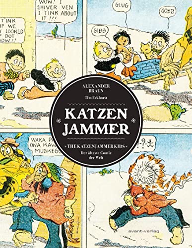 Katzenjammer: The Katzenjammer Kids – Der älteste Comic der Welt von avant-verlag GmbH