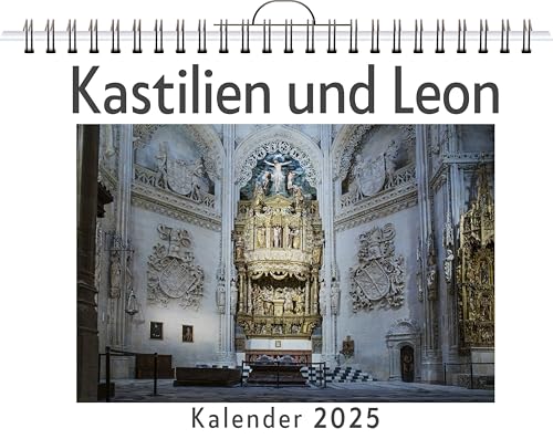 Kastilien und Leon - (Wandkalender 2025, Kalender DIN A4 quer, Monatskalender im Querformat mit Kalendarium, das perfekte Geschenk) von FlipFlop