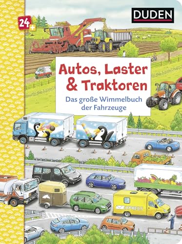 Duden 24+: Autos, Laster & Traktoren: Das große Wimmelbuch der Fahrzeuge: Wimmeliges Bilderbuch für Kinder ab 2 Jahren