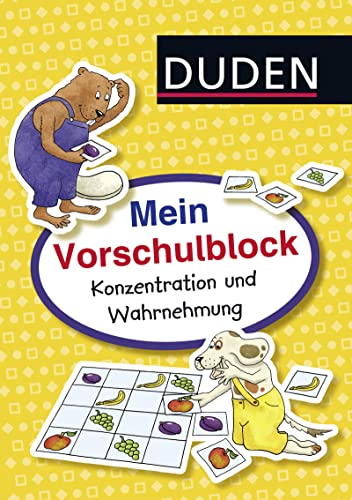 Duden: Mein Vorschulblock: Konzentration und Wahrnehmung: Lustige Denkspiele für zu Hause