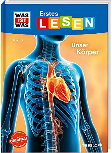 WAS IST WAS Erstes Lesen Band 14. Unser Körper von Tessloff