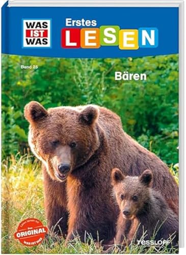 WAS IST WAS Erstes Lesen Band 26. Bären / Für Erstleserinnen und Erstleser / Für den Lesestart / Lesen lernen mit den Lieblingstieren / Lesestufe 2 WAS IST WAS Erstes Lesen Band 26. Bären / Für Erstleserinnen und Erstleser / Für den Lesestart / Lesen lernen mit den Lieblingstieren / Lesestufe 2