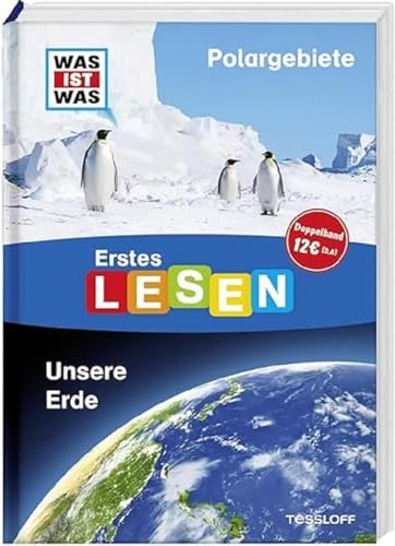 WAS IST WAS Erstes Lesen Doppelband Polargebiete Unsere Erde