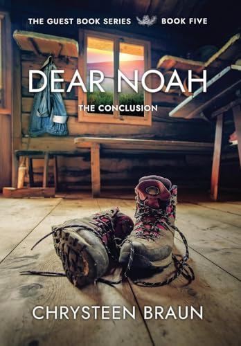 Dear Noah: The Conclusion (The Guest Book Trilogy, Band 5) von Bublish, Inc.