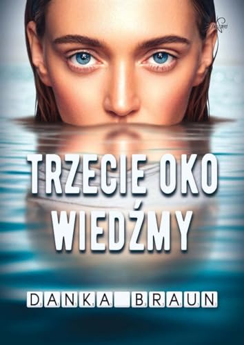 Trzecie oko Wiedźmy von Prozami
