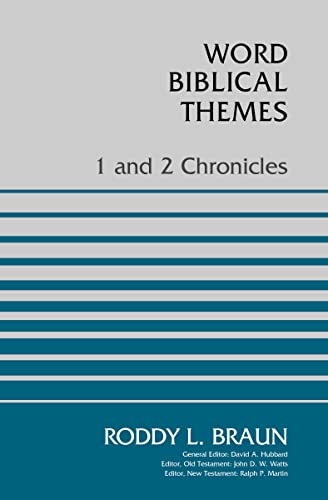 1 and 2 Chronicles (Word Biblical Themes)