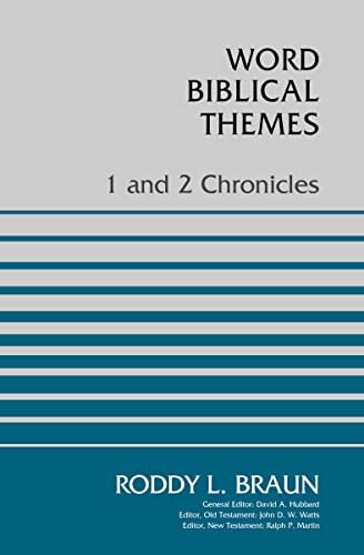 1 and 2 Chronicles (Word Biblical Themes)