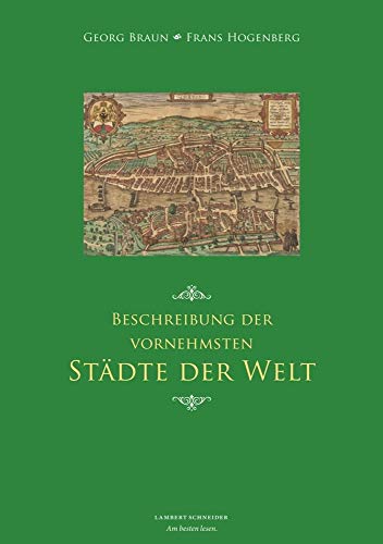 Beschreibung der vornehmsten Städte der Welt