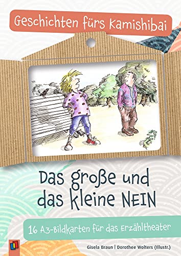 Das große und das kleine NEIN: 16 A3-Bildkarten für das Erzähltheater. 4-10 Jahre (Geschichten fürs Kamishibai)