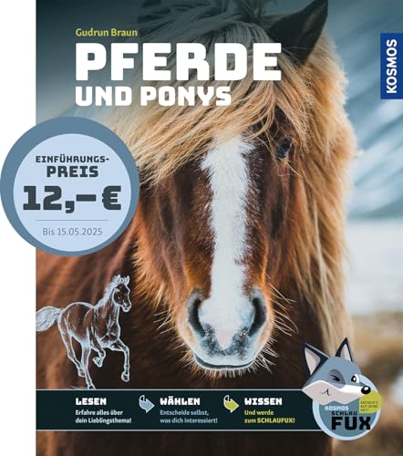 Kosmos SchlauFUX - Pferde und Ponys: Kurze, spannende Texte wecken Neugier – selbst entscheiden, wo es weitergeht, macht Spaß und stärkt Lesekompetenz und Textverständnis – ab 8 Jahre. von Kosmos