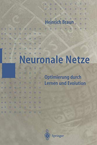 Neuronale Netze: Optimierung durch Lernen und Evolution von Springer