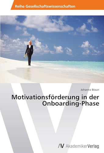 Motivationsförderung in der Onboarding-Phase von VDM Verlag