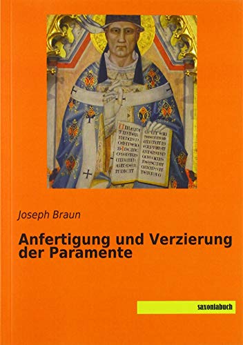 Anfertigung und Verzierung der Paramente