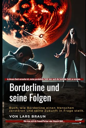 Borderline und seine Folgen Borderline und seine Folgen