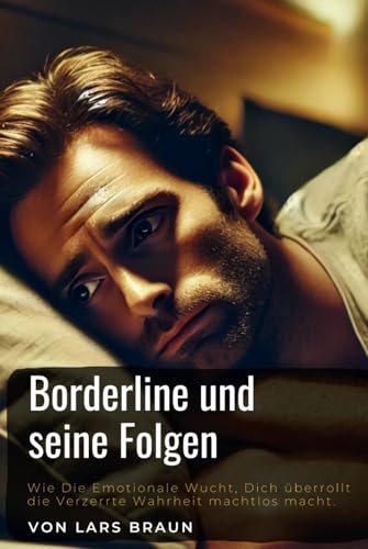 Borderline und seine Folgen Borderline und seine Folgen von Independently published