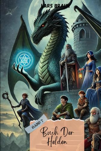Drachensaga - Buch der Helden Drachensaga - Buch der Helden von Independently published