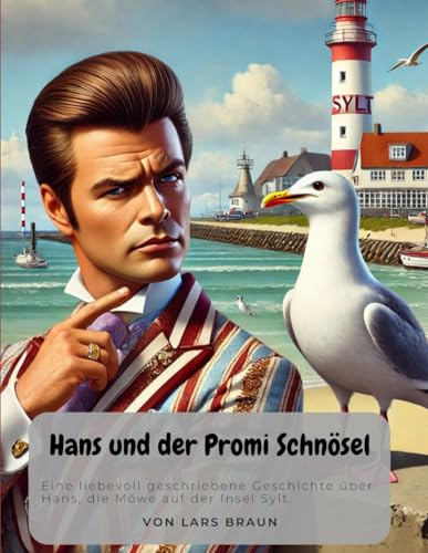 Hans und der promi Schnösel Hans und der promi Schnösel von Independently published