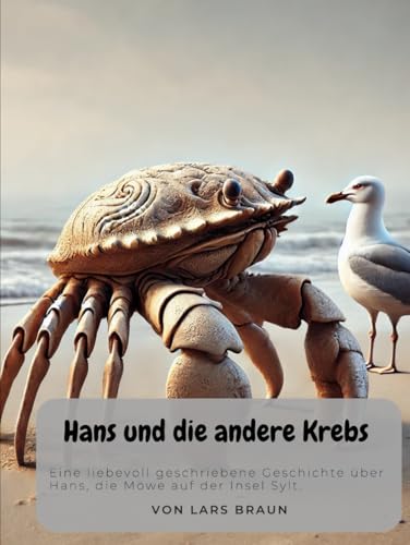 Hans und die andere Krebs Hans und die andere Krebs von Independently published