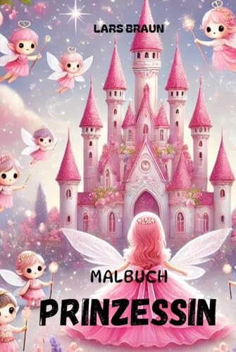 Malbuch Prinzessin Malbuch Prinzessin von Independently published