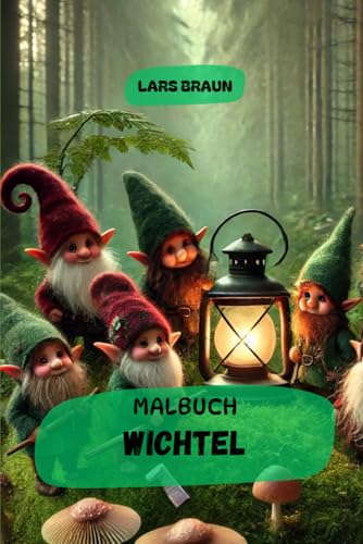 Malbuch Wichtel Malbuch Wichtel von Independently published