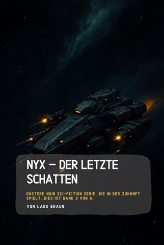Nyx – Der letzte Schatten: Band 3 Nyx – Der letzte Schatten: Band 3 von Independently published