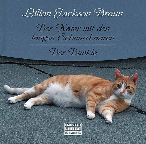 Der Dunkle /Der Kater mit den langen Schnurrhaaren: Ungekürzte Erzählungen