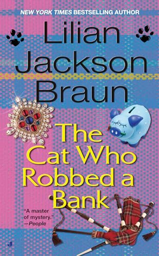 The Cat Who Robbed a Bank The Cat Who Robbed a Bank