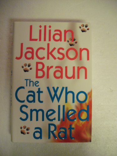 The Cat Who Smelled a Rat The Cat Who Smelled a Rat