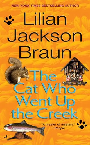 The Cat Who Went Up the Creek The Cat Who Went Up the Creek