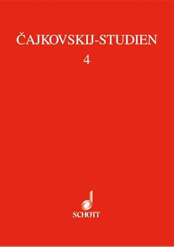 Studien zur russischen Oper im späten 19. Jahrhundert: Band 4. (Cajkovskij-Studien, Band 4)