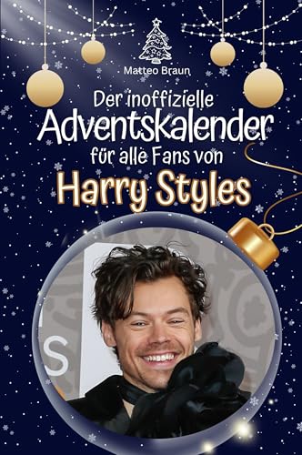 Der inoffizielle Adventskalender für alle Fans von Harry Styles - Hochwertige Hardcover-Ausgabe - das perfekte Geschenk 2024 von FlipFlop
