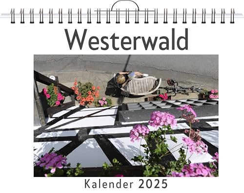 Westerwald - (Wandkalender 2025, Kalender DIN A4 quer, Monatskalender im Querformat mit Kalendarium, das perfekte Geschenk) von FlipFlop