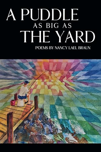 A Puddle as Big as the Yard von Wasteland Press