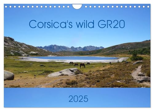 Corsica's wild GR20 (Wandkalender 2025 DIN A4 quer), CALVENDO Monatskalender von CALVENDO