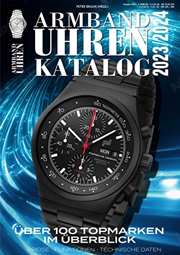 Armbanduhren Katalog 2023/2024: Über 100 Top-Marken im Überblick. DAS Standardwerk für alle Uhrmacher, Sammler und Uhrenfans von Heel