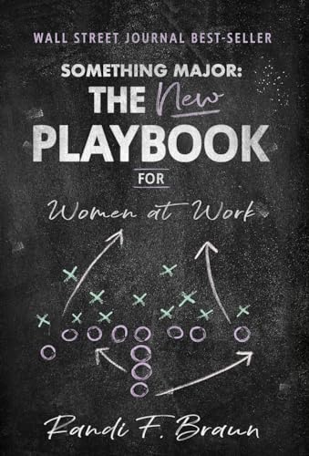 Something Major: The New Playbook for Women at Work von New Degree Press