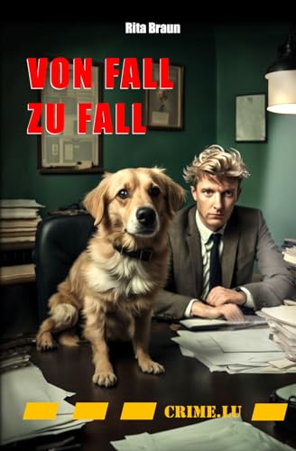 Von Fall zu Fall von Crime.lu