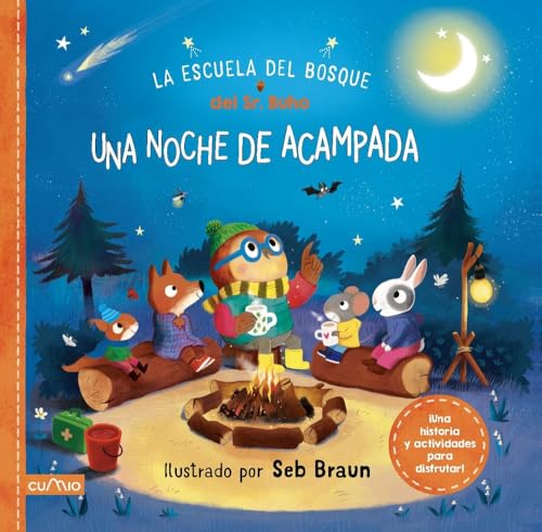 LA ESCUELA DEL BOSQUE DEL SEÑOR BÚHO: UNA NOCHE DE ACAMPADA von Edicións do Cumio